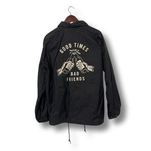 Good Times Bad Friends Wind Breaker Jacket